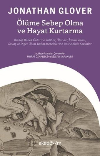 Ölüme Sebep Olma ve Hayat Kurtarma Jonathan Glover Akademim Yayıncılık