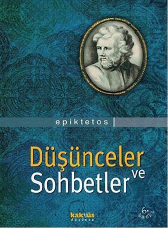 Düşünceler ve Sohbetler Epiktetos Kaknüs Yayınları