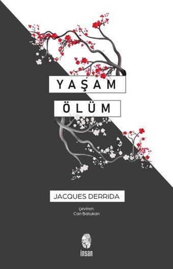 Yaşam Ölüm Jacques Derrida İnsan Yayınları