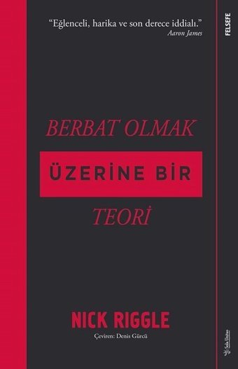 Berbat Olmak Üzerine Bir Teori Nick Riggle Sola Unitas