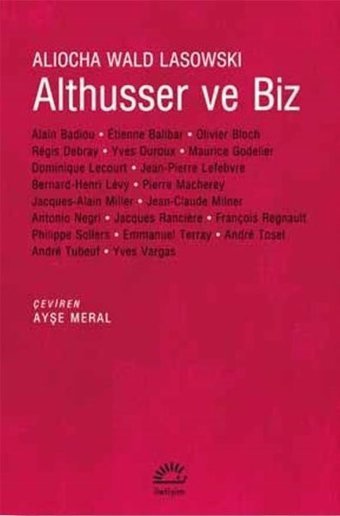 Althusser ve Biz Aliocha Wald Lasowski İletişim Yayınları