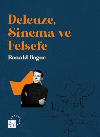 Deleuze Sinema ve Felsefe Ronald Bogue Küre Yayınları