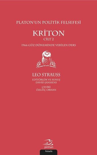 Kriton Cilt 2-Platon'un Politik Felsefesi Leo Strauss Pinhan Yayıncılık
