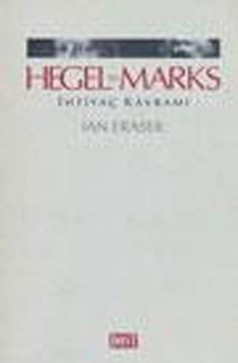 Hegel Marks - İhtiyaç Kavramı Ian Fraser Dost Kitabevi
