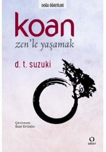 Koan-Zen'le Yaşamak Daisetz Teitaro Suzuki Satori