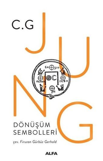 Dönüşüm Sembolleri C. G. Jung Alfa Yayıncılık