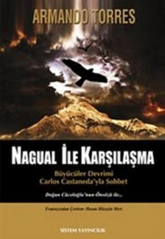 Nagual İle Karşılaşma Armando Torres Sistem Yayıncılık