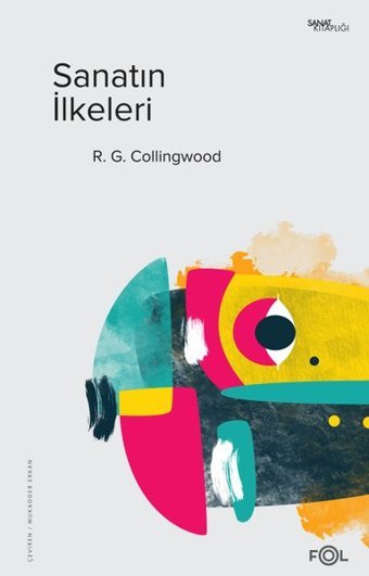 Sanatın İlkeleri Robin George Collingwood Fol Kitap