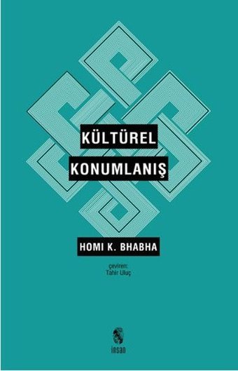 Kültürel Konumlanış Homi Babha İnsan Yayınları