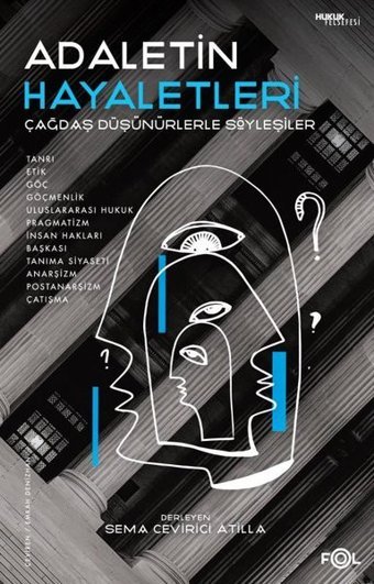 Adaletin Hayaletleri - Çağdaş Düşünürlerle Söyleşiler Kolektif Fol Kitap