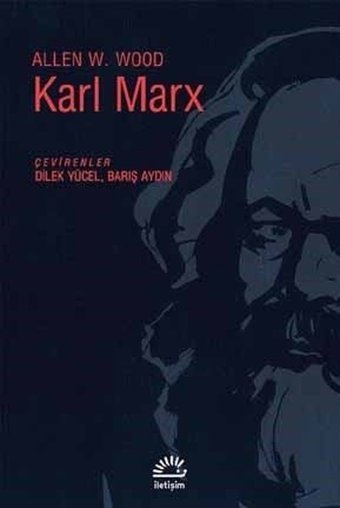 Karl Marx Allen W. Wood İletişim Yayınları