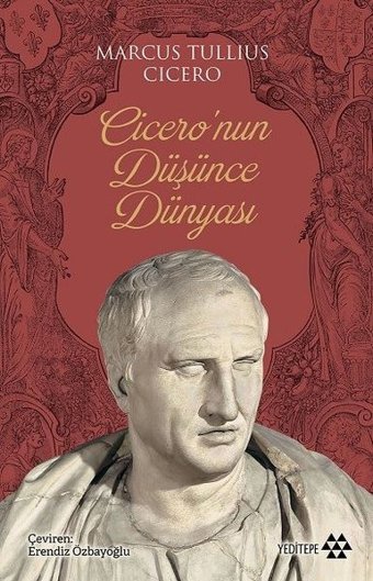Cicero'nun Düşünce Dünyası Marcus Tullius Cicero Yeditepe Yayınevi