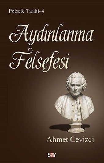 Aydınlanma Felsefesi Ahmet Cevizci Say Yayınları