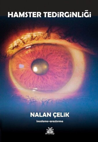 Hamster Tedirginliği Nalan Çelik Artshop Yayıncılık