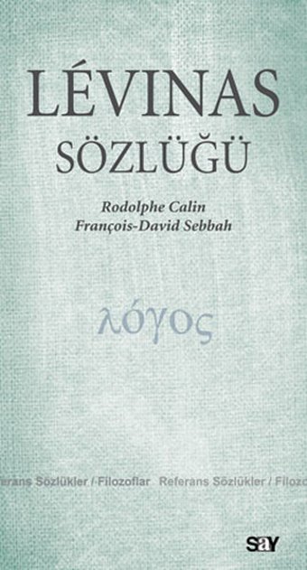 Levinas Sözlüğü Rodolphe Calin Say Yayınları