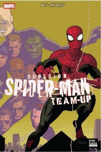 Superior Spider Man Team Up 3 Christopher Yost Marmara Çizgi Christopher Yost Marmara Çizgi