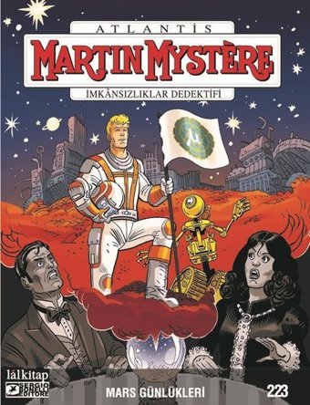 Martin Mystere Sayı 223 - İmkansızlıklar Dedektifi-Mars Günlükleri Carlo Recagno Lal Carlo Recagno Lal