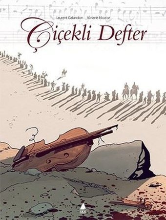 Çiçekli Defter Laurent Galandon Aras Yayıncılık Laurent Galandon Aras Yayıncılık
