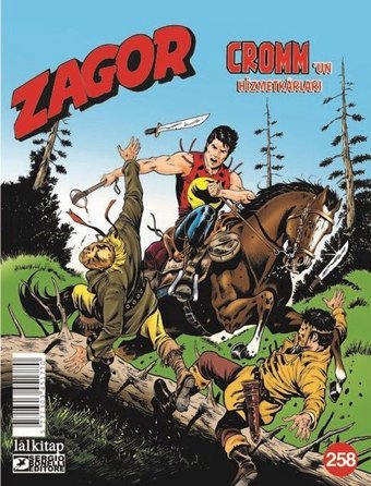 Zagor Sayı 258 - Cromm'un Hizmetkarları Moreno Burattini Lal Moreno Burattini Lal