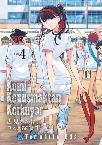 Komi Konuşmaktan Korkuyor Cilt - 4 Tomohito Oda Marmara Çizgi Tomohito Oda Marmara Çizgi