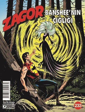 Zagor Sayı 233 - Banshee'nin Çığlığı Moreno Burattini Lal Moreno Burattini Lal