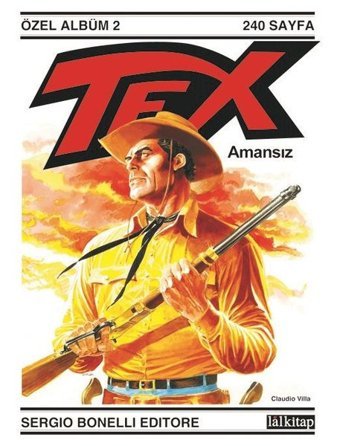 Tex Özel Albüm 2 - Amansız Mauro Boselli Lal Mauro Boselli Lal