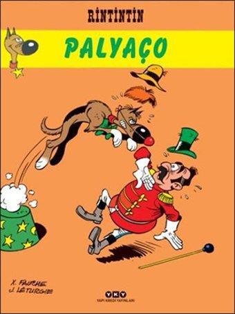 Rintintin 4 - Palyaço X. Fauche, Morris (Maurice de Bevere), J. Leturgie Yapı Kredi Yayınları X. Fauche, Morris (Maurice de Bevere), J. Leturgie Yapı Kredi Yayınları
