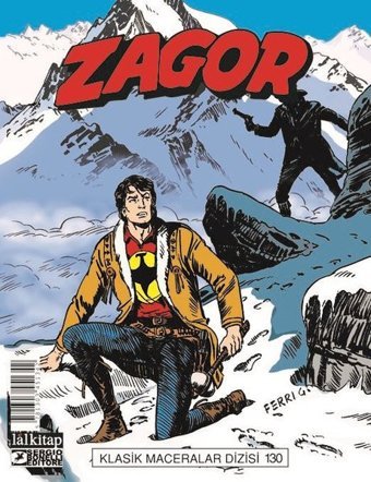 Zagor Klasik Maceralar Cilt 130 Moreno Burattini Lal Moreno Burattini Lal