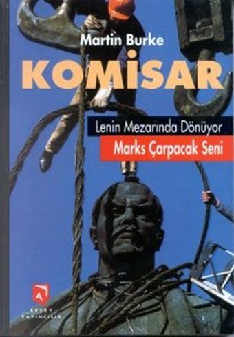 Komisar / Lenin Mezarında Dönüyor Kolektif Aksoy Yayıncılık Kolektif Aksoy Yayıncılık