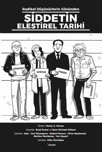 Şiddetin Eleştirel Tarihi Brad Evans, Sean Michael Wilson Dipnot Brad Evans, Sean Michael Wilson Dipnot