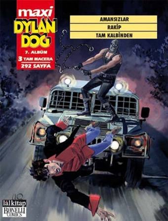 Dylan Dog Maxi Albüm 7-Amansızlar Gioancarlo Marzano Lal Gioancarlo Marzano Lal