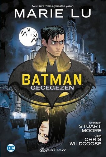 Batman Gezegen Marie Lu Epsilon Yayınevi Marie Lu Epsilon Yayınevi