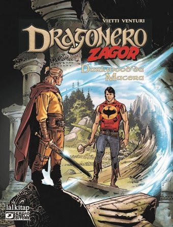 Dragonero Zagor Ortak Albüm - Darkwood'da Macera Stefano Vietti Lal Stefano Vietti Lal