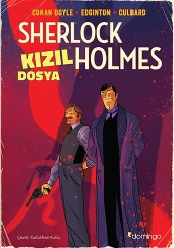Sherlock Holmes - Kızıl Dosya Grafik Roman Sir Arthur Conan Doyle Domingo Yayınevi Sir Arthur Conan Doyle Domingo Yayınevi