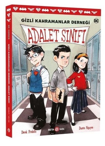 DC Comic s -Gizli Kahramanlar Derneği - Adalet Sınıfı Derek Fridolfs Beta Kids Derek Fridolfs Beta Kids