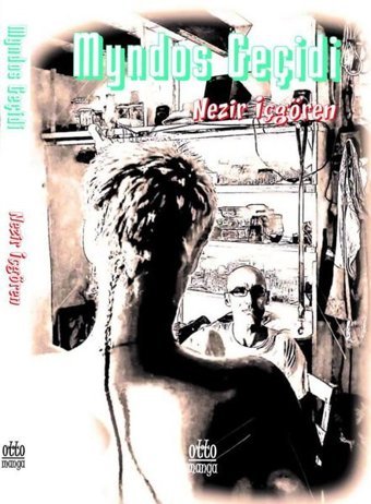Myndos Geçidi Nezir İçgören Otto Manga Nezir İçgören Otto Manga