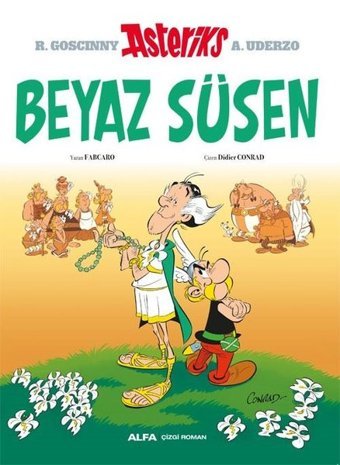 Asteriks - Beyaz Süsen Fabcaro Alfa Yayıncılık Fabcaro Alfa Yayıncılık
