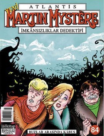 Martin Mystere Sayı: 84 Buzlar Arasında Kabus Kolektif Lal Kolektif Lal