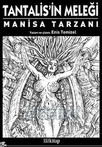 Tantalis Meleği (Manisa Tarzanı) Enis Temizel Lal Enis Temizel Lal