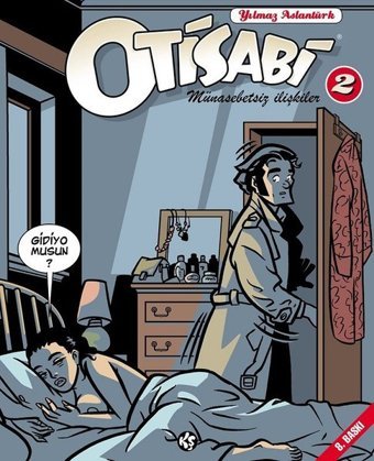 Otisabi 2-Münasebetsiz İlişkiler Yılmaz Aslantürk Komik Şeyler Yılmaz Aslantürk Komik Şeyler