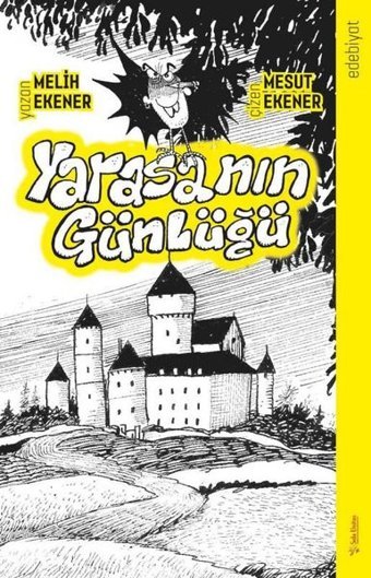 Yarasanın Günlüğü Melih Ekener Sola Unitas Melih Ekener Sola Unitas