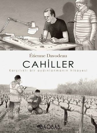 Cahiller Etienne Davodeau, Richard Leroy BAOBAB Etienne Davodeau, Richard Leroy BAOBAB