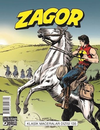 Zagor Klasik Maceralar Cilt 135 Moreno Burattini Lal Moreno Burattini Lal