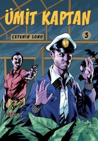 Ümit Kaptan 3 - Çetenin Sonu Hakan Karabey Paydos Yayıncılık Hakan Karabey Paydos Yayıncılık