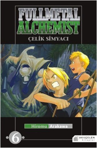 Fullmetal Alchemist - Çelik Simyacı 6 Hiromu Arakawa Akılçelen Kitaplar Hiromu Arakawa Akılçelen Kitaplar