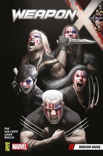 Weapon X 3: Modern Savaş Greg Pak Gerekli Şeyler Greg Pak Gerekli Şeyler