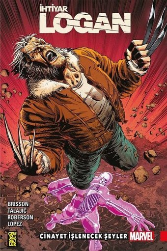 İhtiyar Logan 8: Cinayet İşlenecek Şeyler Ed Brisson Gerekli Şeyler Ed Brisson Gerekli Şeyler