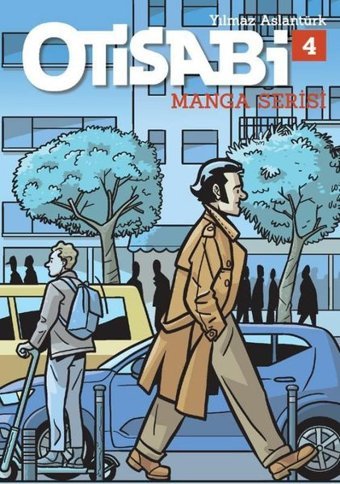 Otisabi - Manga Serisi 4 Yılmaz Aslantürk Komik Şeyler Yılmaz Aslantürk Komik Şeyler
