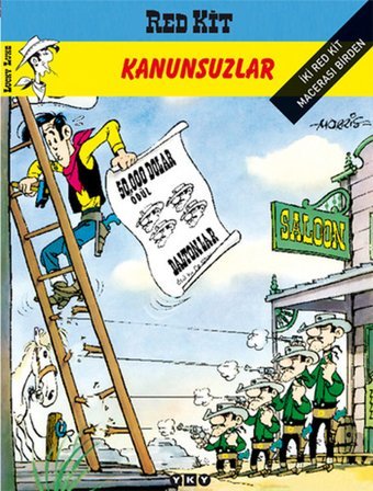 Red Kit 26 - Kanunsuzlar Morris (Maurice de Bevere), Rene Goscinny Yapı Kredi Yayınları Morris (Maurice de Bevere), Rene Goscinny Yapı Kredi Yayınları