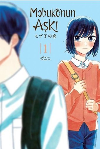 Mobuko'nun Aşkı Akane Tamura Kayıp Kıta Yayınları Akane Tamura Kayıp Kıta Yayınları